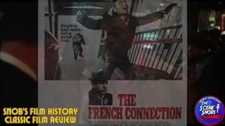 Chasing Excellence: 'The French Connection' Uncovered | Snobs Film History Classic Review Ep. 7