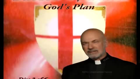 SHIELD OF FAITH ~ Disc 3: God's Plan ~ Fr. John Corapi