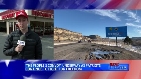 REAL AMERICA -- Dan Ball W/ OAN's Stefan Kleinhenz, U.S. People's Convoy Update