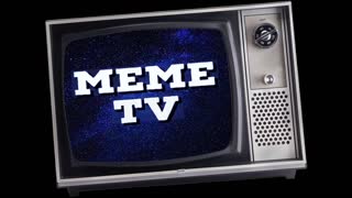 Meme TV Saturday Night Meme Stream!