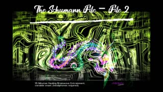 The Schumann Files - File 2 (Brainwave Entrainment Healing Session)
