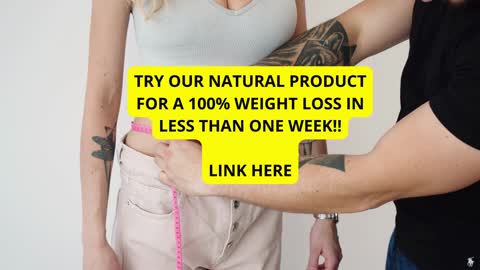 LOSE FAT WITH OUR NEW PRODUCT