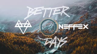 NEFFEX - Better Days