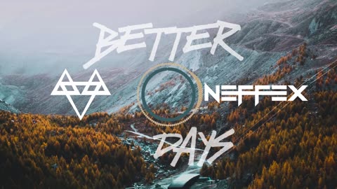 NEFFEX - Better Days