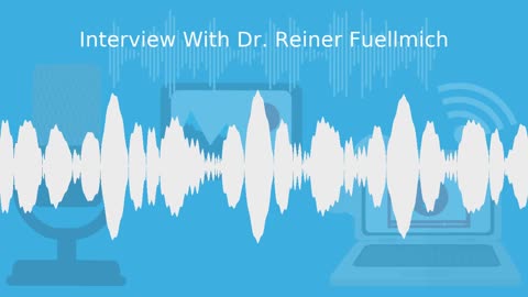 A Conversation With Attorney Reiner Fuellmich On What's Coming Next
