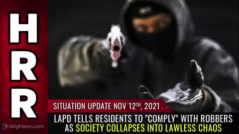 LAPD tells residents to "comply" with robbers as society collapses into LAWLESS CHAOS