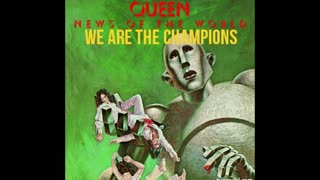 MY VERSION OF "WE ARE THE CHAMPIONS" FROM QUEEN