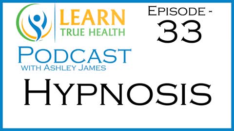 Achieving Your Health Goals with Hypnosis #33