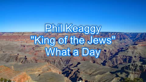Phil Keaggy - King of the Jews #400
