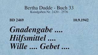 BD 2469 - GNADENGABE .... HILFSMITTEL .... WILLE .... GEBET ....