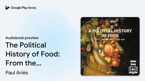 The Political History of Food: From the Paleolithic to the Present - Essais - documents