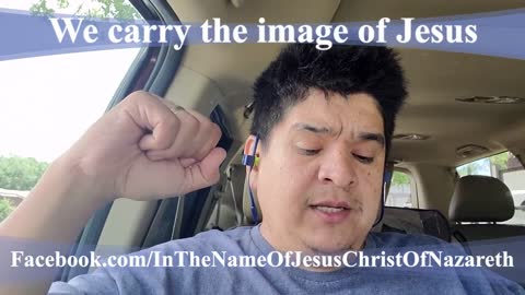 We carry the image of Jesus