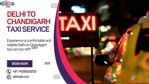 Delhi to Chandigarh Taxi Service