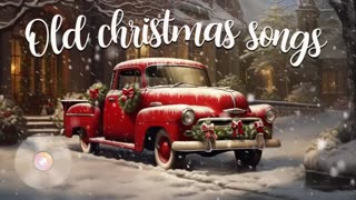 Classic Christmas Songs and Beautiful Christmas Background