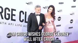 Tom Cruise wishes George Clooney well after crash