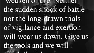 Sir Winston Churchill Quote - Here is the answer which I will give to President Roosevelt...