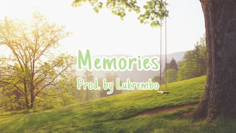 (no copyright music) lofi type beat “memories” | royalty free vlog music | prod. by lukrembo