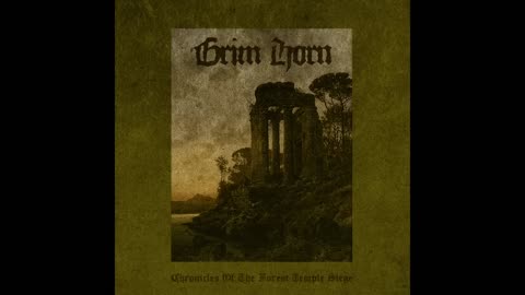 Grim Horn - Chronicles of the Forest Temple Siege FULL ALBUM