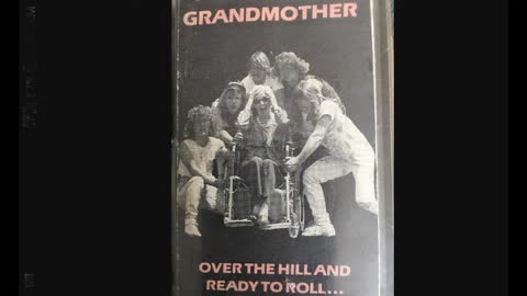 Grandmother - First Love/Last Love