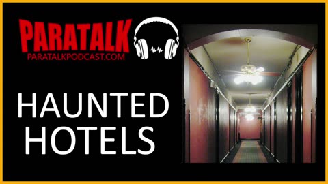 Haunted Hotels