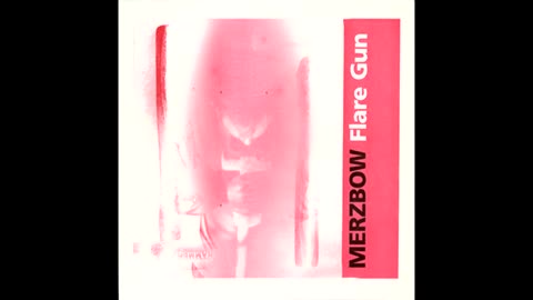 Merzbow - Flare Gun FULL ALBUM EP