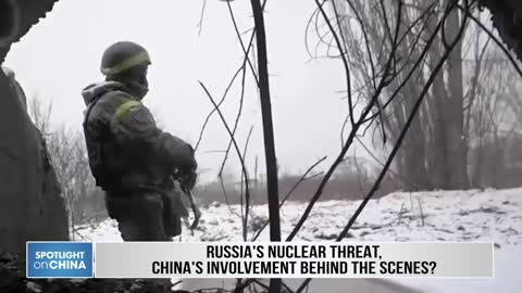 Russia's nuclear threat, China's involvement behind the scenes?