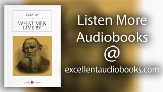 "What Men Live By" by Leo Tolstoy | Full Audiobook