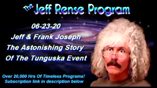 Jeff & Frank Joseph - The Astonishing Story Of The Tunguska Event