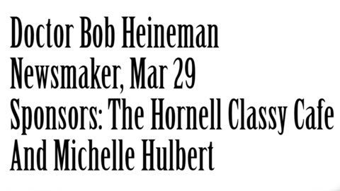 Wlea Newsmaker, Marchh 29, 2024, Dr. Bob Heineman