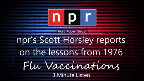 NPR- Lessons from the 1976 Flu Vaccination
