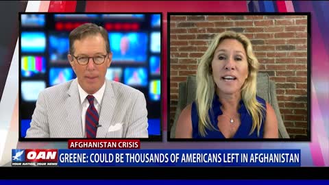 Rep. Greene: Could be thousands of Americans left in Afghanistan