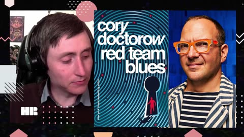 A Conversation with Cory Doctorow | Author, Journalist & Activist #155 HR