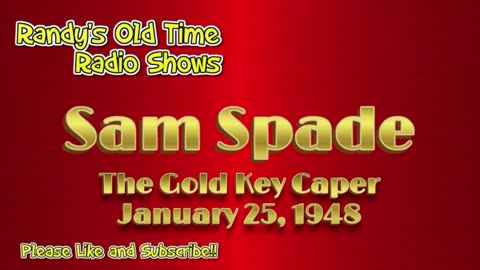 48-01-25 Sam Spade The Gold Key Caper