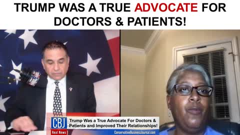 Trump Was a True Advocate for Doctors and Patients!
