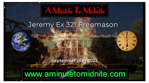 417- Jeremy Ex 32* freemason - Warnings on current and future Global Events