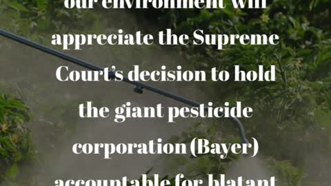 Giant Pesticide Corporation (Bayer) Held Accountable