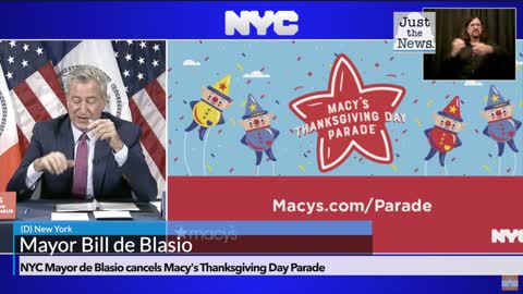 NYC Mayor de Blasio cancels Macy's Thanksgiving Day Parade