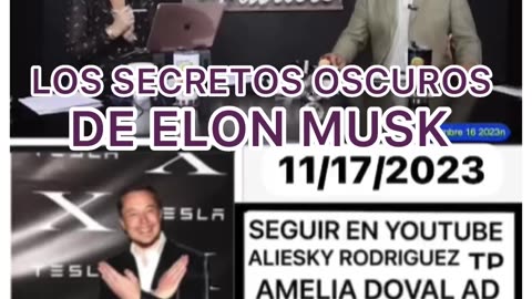 LA VERDADERA HISTORIA DE ELON MUSK— ALIESKY Y AMELIA INFORMAN