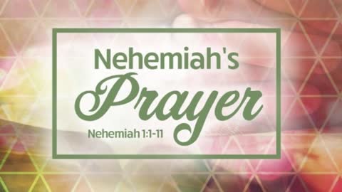 Dedicated2Jesus Daily Devotional -- Nehemiah 1 'God’s Will and Prayer'