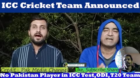 ICC Cricket Team Announced but Pak Player in the team Pak Media Reactions