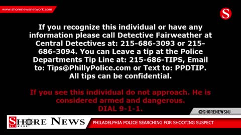 Philadelphia Police Searching for Shooting Suspect
