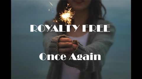 ONCE AGAIN emotional mood track features piano,strings,marimba & electric guitar ROYALTY FREE MUSIC