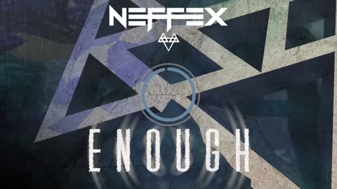 NEFFEX - Enough