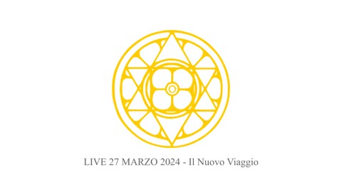 LIVE 27 MARZO 2024 - Il Nuovo Viaggio