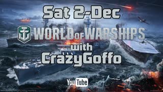World of Warships with CrazyGoffo