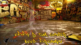 Eddy B Tim Gunter - Keep Dreamin hip HOP NO COPYRIGHTS #audiobug71 #hiphop #music