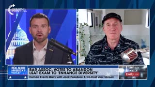 Jack Posobiec & Former Green Beret Jim Hanson discuss Bar Association dropping LSAT requirement to increase diversity in law school