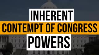 "INHERENT CONTEMPT OF CONGRESS POWERS"