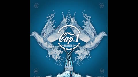 Cap 1 - Bird Bath EP Mixtape