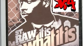 St. Raw - It Is What It Is (Full Mixtape)